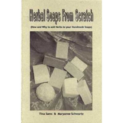 Herbal Soaps From Scratch